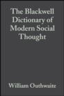 Image for The Blackwell dictionary of modern social thought