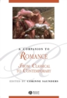 Image for A companion to romance: from classical to contemporary
