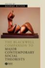 Image for The Blackwell companion to major contemporary social theorists