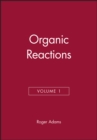 Image for Organic Reactions, Volume 1