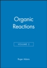 Image for Organic Reactions, Volume 2