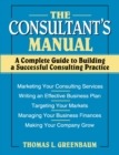 Image for The Consultant&#39;s Manual