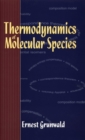 Image for Thermodynamics of Molecular Species