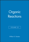 Image for Organic Reactions, Volume 25