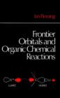 Image for Frontier orbitals and organic chemical reactions