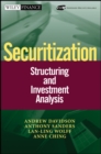 Image for Securitization  : structuring and investment analysis