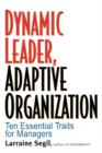 Image for Dynamic Leader, Adaptive Organization