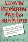 Image for Accounting and Recordkeeping Made Easy for the Self-employed