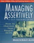Image for Managing Assertively: How to Improve Your People Skills