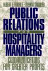 Image for Public Relations for Hospitality Managers : Communications for Greater Profits