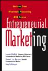 Image for Entrepreneurial marketing: lessons from Wharton&#39;s pioneering MBA course