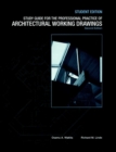 Image for Study Guide to accompany The Professional Practice of Architectural Working Drawings, 2e Student Edition