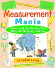 Image for Measurement mania: games and activities that make maths easy and fun
