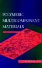 Image for Polymeric Multicomponent Materials