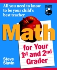 Image for Math for Your First- and Second-Grader : All You Need to Know to Be Your Child&#39;s Best Teacher