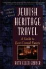 Image for Jewish Heritage Travel : A Guide to East-Central Europe
