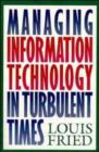 Image for Managing Information Technology in Turbulent Times
