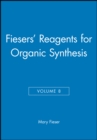 Image for Fieser and Fieser&#39;s reagents for organic synthesisVol. 8