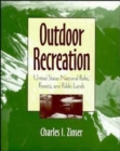 Image for Outdoor Recreation : United States National Parks, Forests, and Public Lands