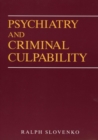 Image for Psychiatry and Criminal Culpability