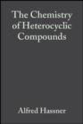 Image for Small Ring Heterocycles, Volume 42, Part 1 : Aziridines, Azirines, Thiiranes, Thiirenes