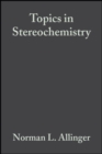 Image for Topics in Stereochemistry