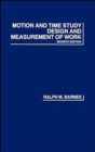 Image for Motion and Time Study : Design and Measurement of Work
