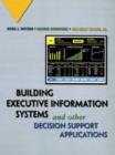Image for Building Executive Information Systems and Other Decision Support Applications