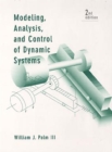 Image for Modeling, Analysis, and Control of Dynamic Systems