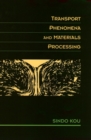 Image for Transport phenomena in materials processing