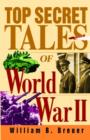 Image for Top Secret Tales of World War II