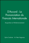 Image for D&#39;Accord - La Prononciation du Francais Internationale