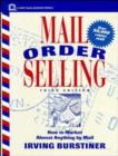 Image for Mail Order Selling : How to Market Almost Anything by Mail