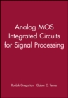 Image for Analog MOS Integrated Circuits for Signal Processing