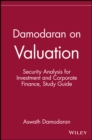 Image for Damodaran on Valuation, Study Guide : Security Analysis for Investment and Corporate Finance