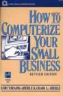 Image for How to Computerize Your Business