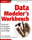 Image for Data Modeler&#39;s Workbench : Tools and Techniques for Analysis and Design