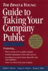 Image for The Ernst &amp; Young Guide to Taking Your Company Public
