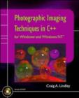 Image for Photographic Imaging Techniques in C++ for Windows and Windows NT