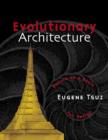 Image for Evolutionary architecture  : nature as a basis for design