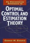 Image for An Engineering Approach to Optimal Control and Estimation Theory