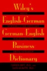 Image for Wiley&#39;s English-German, German-English business dictionary