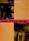 Image for Ethics and Urban Design : Culture, Form, and Environment