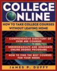 Image for College OnLine : How to Take College Courses without Leaving Home