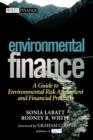 Image for Environmental finance  : a guide to environmental risk assessment and financial products