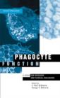 Image for Phagocyte function  : a guide for research and clinical evaluation