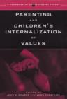 Image for Parenting and Children&#39;s Internalization of Values