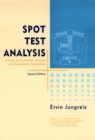Image for Spot Test Analysis : Clinical, Environmental, Forensic, and Geochemical Applications