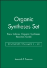 Image for Organic Syntheses Set: Syntheses Volumes 1 - 69, New Indices, Organic Syntheses Reaction Guide