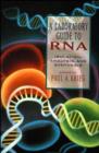 Image for A Laboratory Guide to RNA